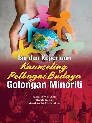 cover image of Isu dan Keperluan Kaunseling Pelbagai Budaya Golongan Minoriti